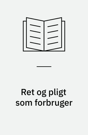 Ret og pligt som forbruger