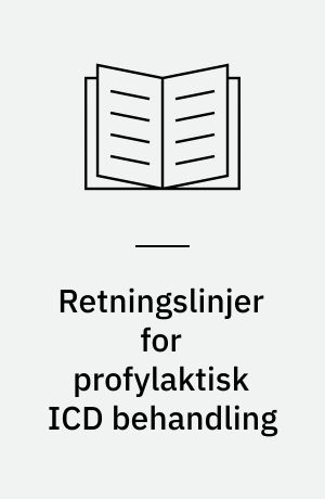 Retningslinjer for profylaktisk ICD behandling