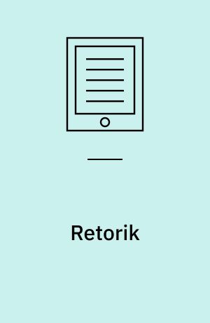 Retorik : at lære mundtlig formidling