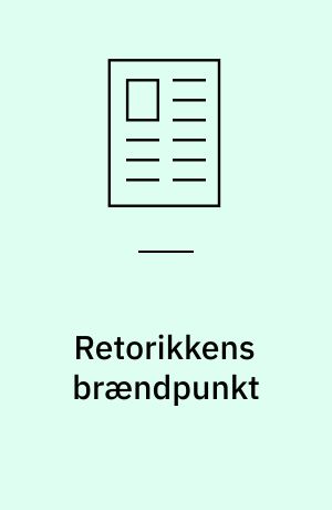 Retorikkens brændpunkt