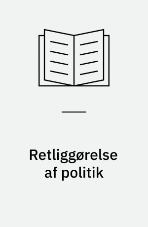 Retliggørelse af politik