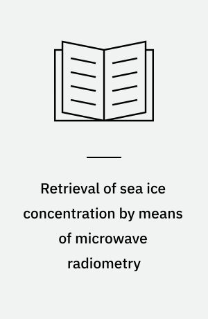 Retrieval of sea ice concentration by means of microwave radiometry