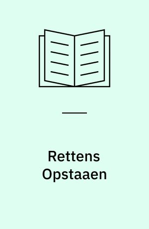 Rettens Opstaaen