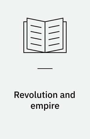 Revolution and empire : English politics and the American colonies in the seventeenth century