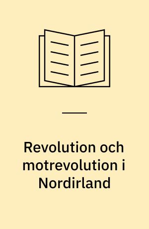 Revolution och motrevolution i Nordirland