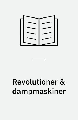 Revolutioner & dampmaskiner