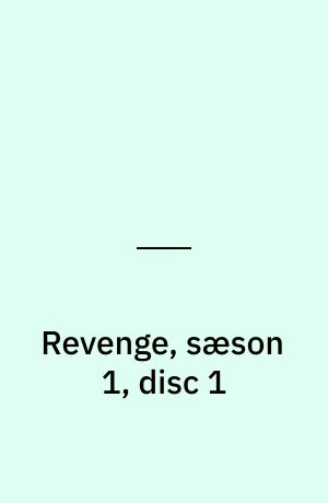 Revenge, sæson 1, disc 1