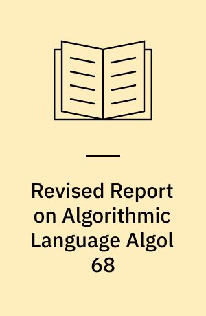 Revised Report on Algorithmic Language Algol 68