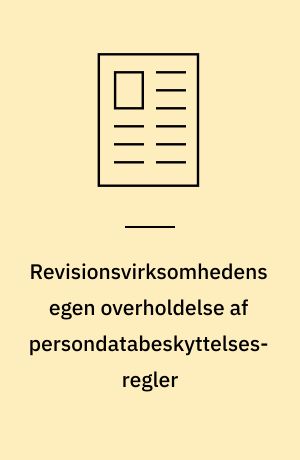 Revisionsvirksomhedens egen overholdelse af persondatabeskyttelsesregler