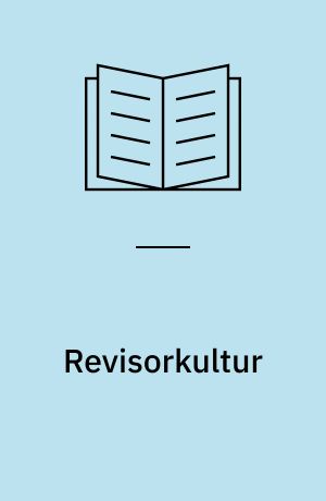 Revisorkultur : linedans? - eller en dans på roser?