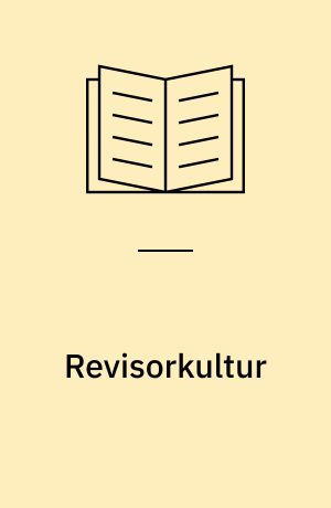 Revisorkultur : linedans? - eller en dans på roser?