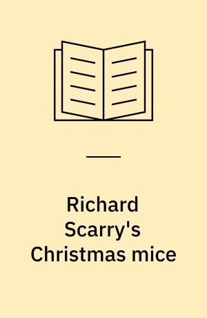 Richard Scarry's Christmas mice