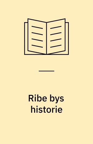 Ribe bys historie