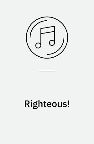 Righteous! : the essential collection