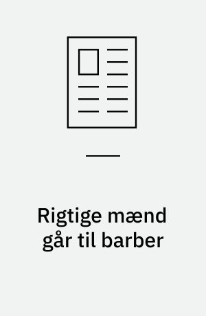 Rigtige mænd går til barber