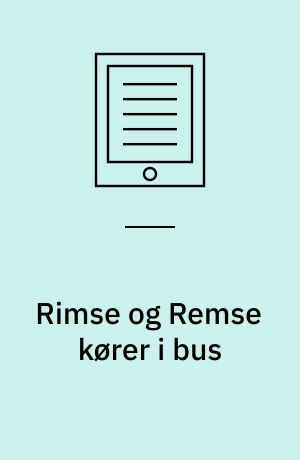 Rimse og Remse kører i bus