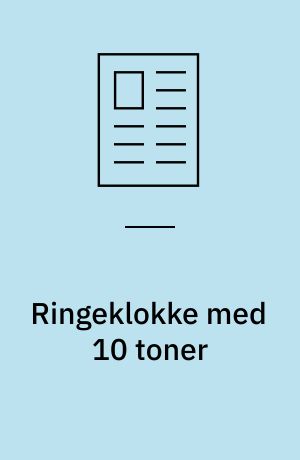 Ringeklokke med 10 toner