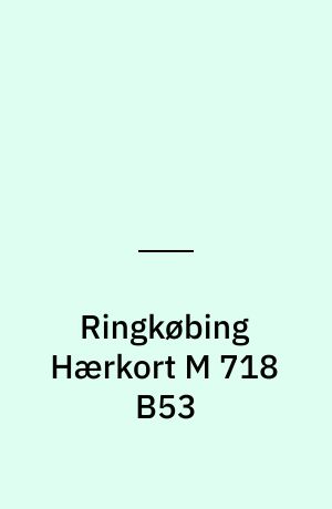Ringkøbing Hærkort M 718 B53 : Danmark 1:50 000 (2 cm)