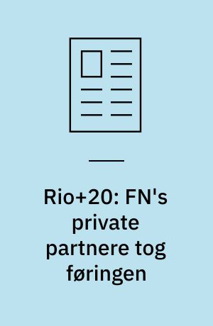 Rio+20: FN's private partnere tog føringen