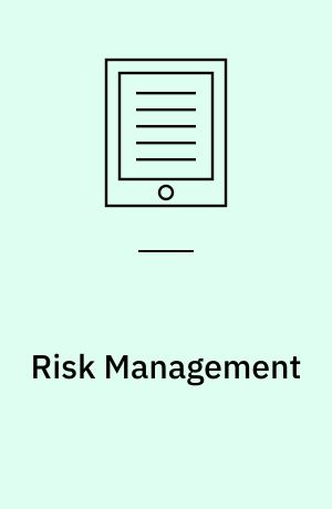 Risk Management : Fundamentals, Theory, and Practice in Asia