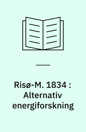 Risø-M. 1834 : Alternativ energiforskning