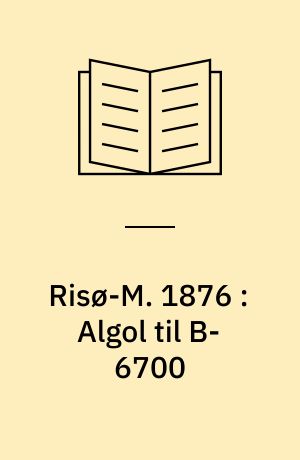 Risø-M. 1876 : Algol til B-6700