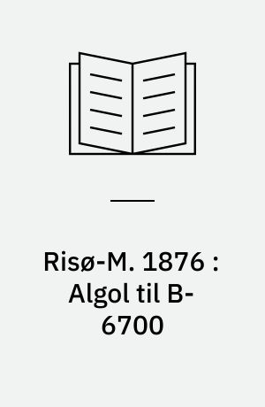 Risø-M. 1876 : Algol til B-6700