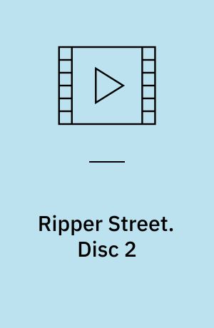 Ripper Street. Disc 2 (Stor skrift)