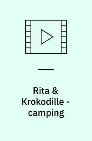 Rita & Krokodille - camping