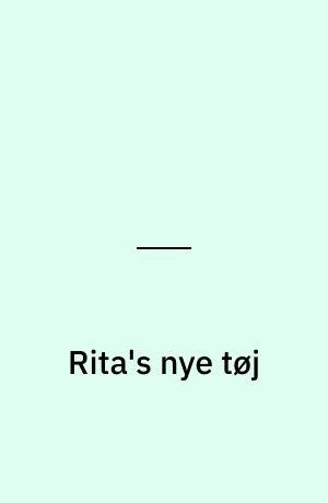 Rita's nye tøj