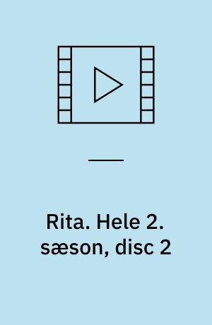 Rita. Hele 2. sæson, disc 2 (Stor skrift)