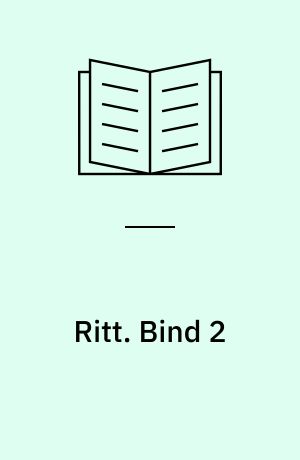 Ritt : erindringer. Bind 2 (Stor skrift)