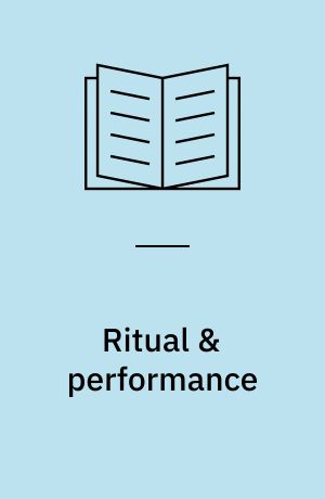 Ritual & performance