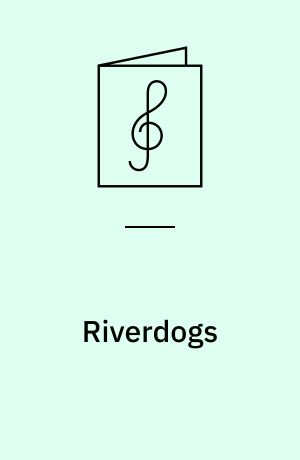 Riverdogs : for 1 stemme og 2 guitarer med becifring (med guitargreb)