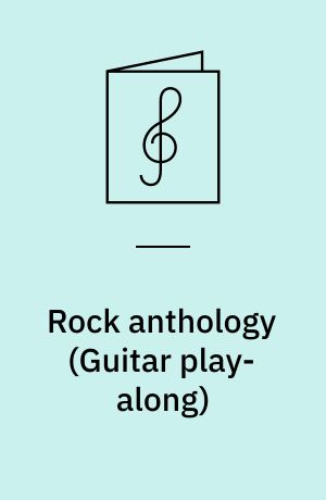 Rock anthology : play 15 songs with tab and sound-alike cd tracks