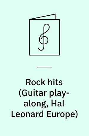 Rock hits : play 8 of your favourite songs with tab and sound-alike cd tracks