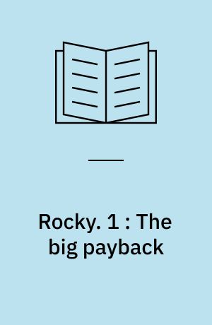 Rocky. 1 : The big payback