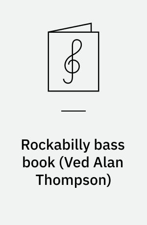 Rockabilly bass book : for 1 stemme og el-basguitar med becifring