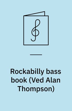 Rockabilly bass book : for 1 stemme og el-basguitar med becifring