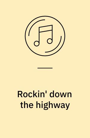 Rockin' down the highway : the wildlife concert