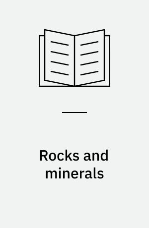 Rocks and minerals