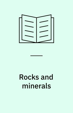 Rocks and minerals