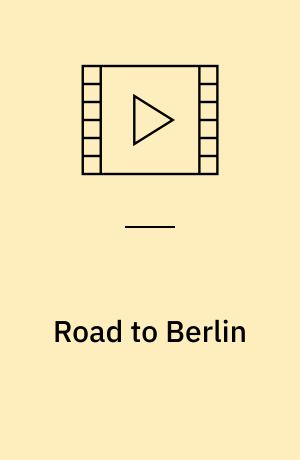 Road to Berlin