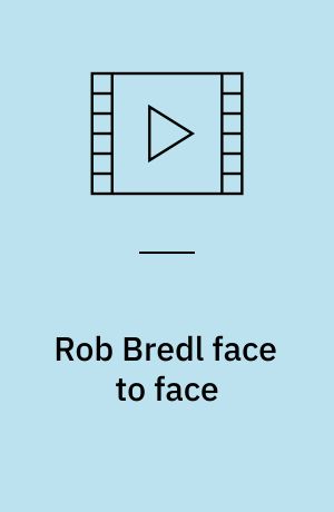 Rob Bredl face to face