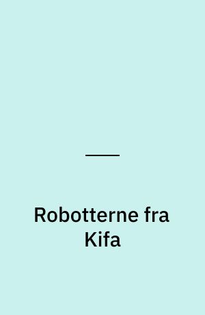 Robotterne fra Kifa
