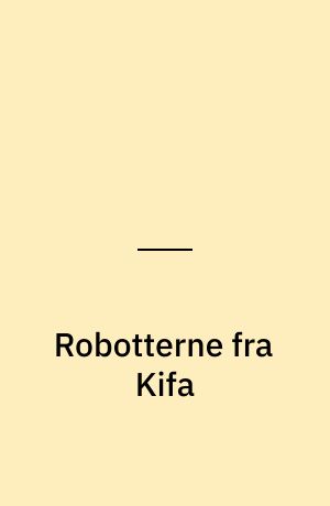 Robotterne fra Kifa