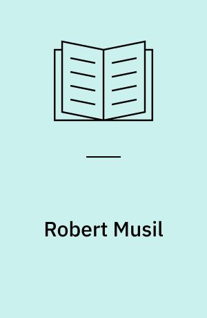 Robert Musil : Ein Forschungsbericht