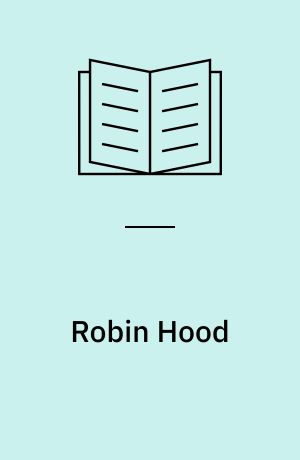 Robin Hood : efter Walt Disney's tegnefilm