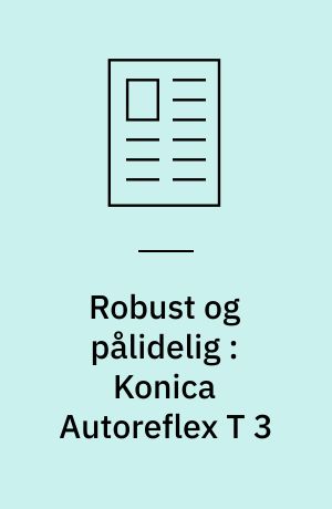 Robust og pålidelig : Konica Autoreflex T 3