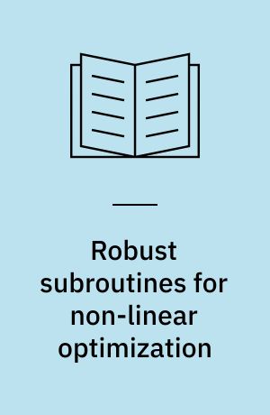 Robust subroutines for non-linear optimization